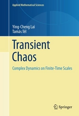 Transient Chaos - Ying-Cheng Lai, Tam&aacute;s T&eacute;l