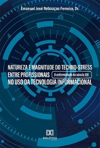 Natureza e magnitude do techno-stress entre profissionais no uso da tecnologia informacional