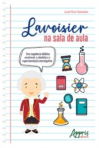 Lavoisier na Sala de Aula: - Lucas Peres Guimar&atilde;es