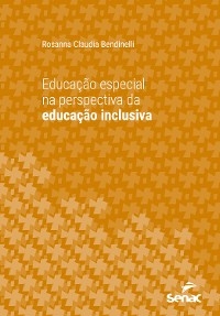 Educação especial na perspectiva da educação inclusiva