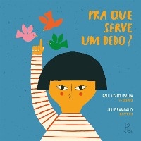 Pra que serve um dedo?