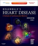 Braunwald's Heart Disease: A Textbook of Cardiovascular Medicine - Bonow, Robert O.; Mann, Douglas L.; Zipes, Douglas P.; Libby, Peter
