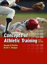 Concepts of Athletic Training - Pfeiffer, Ronald P.; Mangus, Brent C.