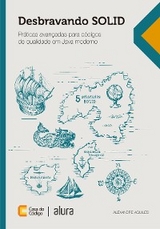 Desbravando SOLID - Alexandre Aquiles