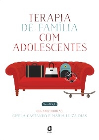 Terapia de fam&iacute;lia com adolescentes - Gisela Castanho, Maria Luiza Dias