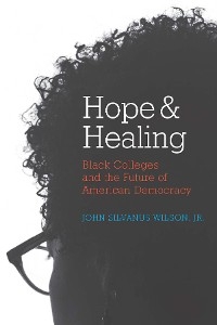 Hope and Healing - John Silvanus Wilson
