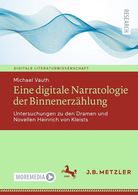 Eine digitale Narratologie der Binnenerz&auml;hlung - Michael Vauth