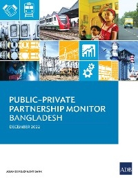 Public–Private Partnership Monitor—Bangladesh