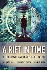 A Rift In Time - Christopher Coates, Gillian Polack, Michael R. Stern