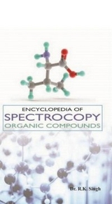 Encyclopedia of Spectrocopy Organic Compounds -  Dr. R. K. Singh