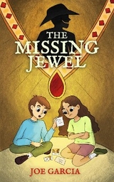 The Missing Jewel (a mystery adventure full-length chapter books for kids) - Joe Garcia