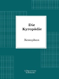 Die Kyropädie