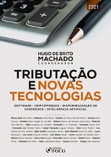 Tributa&ccedil;&atilde;o e novas tecnologias - &Aacute;lisson Jos&eacute; Maia Melo, Anderson Juli&atilde;o Maciel, Ant&ocirc;nio de P&aacute;dua Marinho Monte, Antonio Elmo Queiroz, Ant&ocirc;nio Gilson Arag&atilde;o de Carvalho, Debora Bezerra de Menezes Serpa Maia, Deborah Sales Belchior, F&aacute;bio Junqueira de Carvalho, Fernando A. M. Canhadas, Fernando Facury Scaff, Fernando Luiz Ximenes Rocha, Isabel Fernanda Augusto Teixeira, &Iacute;talo Farias Pontes, Ives Gandra Da Silva Martins, Jo&atilde;o Gabriel Laprovitera Rocha, Jos&eacute; Eduardo Soares de Melo, Lucas Bevilacqua, Luiz Carlos Marques Sim&otilde;es, Luiz Edson Fachin, Luma Cavaleiro de Macedo Scaff, M&aacute;rcio Severo Marques, Maria In&ecirc;s Murgel, Mary Elbe Gomes Queiroz, Rafael K&ouml;che, Roberto Ferraz, Schubert de Farias, Sofia Laprovitera Rocha, Suzana Barroso, Thiago Silva Nogueira