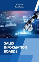 Sales Information Boards - Kari Foster
