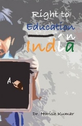 Right to Education in India - Dr. Harish Kumar