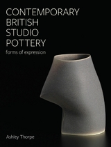 Contemporary British Studio Pottery - Ashley Thorpe