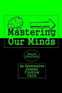 Mastering Our Mind's