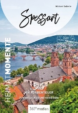 Spessart &ndash; HeimatMomente - Michael Seiterle