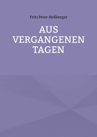 Aus vergangenen Tagen