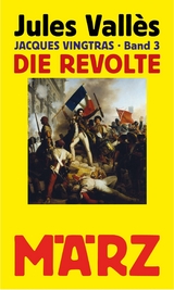 Die Revolte - Jules Vall&egrave;s