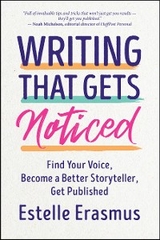 Writing That Gets Noticed - Estelle Erasmus