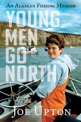 Young Men Go North -  Joe Upton