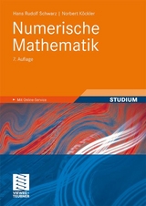 Numerische Mathematik - Hans Rudolf Schwarz, Norbert K&ouml;ckler