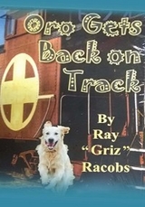 ORO, Gets Back on Track -  RAY &  quote;  GRIZ&  quote;  RACOBS