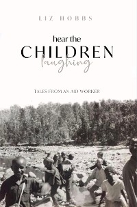 Hear the Children Laughing
