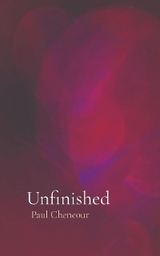 Unfinished - Paul Cheneour