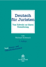 Deutsch f&uuml;r Juristen - Michael Schmuck