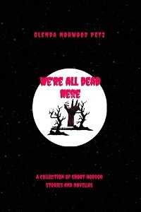 We're All Dead Here