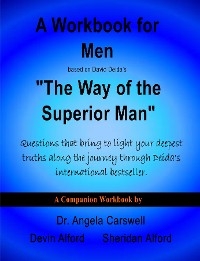 A Workbook for Men based on David Deida's 