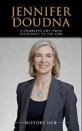 Jennifer Doudna: A Complete Life from Beginning to the End - History Hub