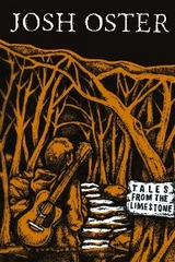 Tales from the Limestone - Josh Oster