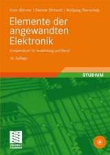 Elemente der angewandten Elektronik - Erwin B&ouml;hmer, Dietmar Ehrhardt, Wolfgang Oberschelp