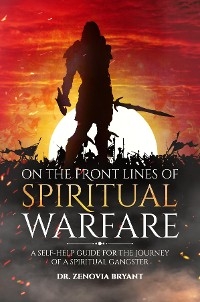 On the front lines of Spiritual Warfare