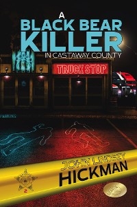 A Black Bear Killer in Castaway County