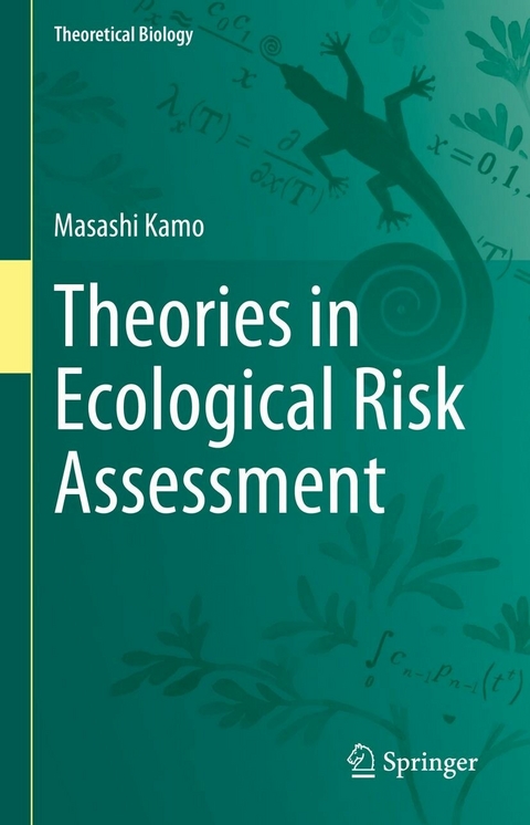 Theories in Ecological Risk Assessment - Masashi Kamo