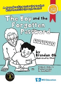 BOY AND THE FORGOTTEN PASSWORD, THE