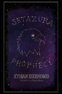 The Setazura Prophecy