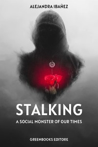 Stalking - Alejandra Iba&ntilde;ez