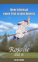 Rosalie did it - Sue Schmidt