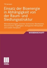 Einsatz der Bioenergie in Abh&auml;ngigkeit von der Raum- und Siedlungsstruktur - Till Jenssen