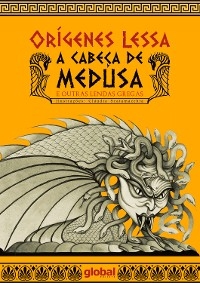 A cabe&ccedil;a de Medusa - Or&iacute;genes Lessa