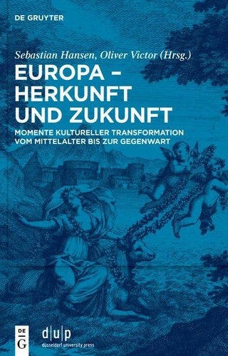 Europa – Herkunft und Zukunft