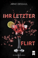 Ihr letzter Flirt - Arne Dessaul