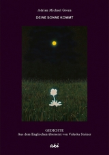 Deine Sonne kommt - Adrian Michael Green