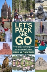 Let's Pack and GO - Paul G Dickson