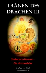 Tr&auml;nen des Drachen - Band 3 - Michael von K&auml;nel